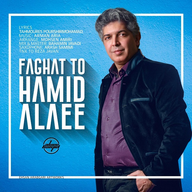 Hamid Alaee – Faghat To